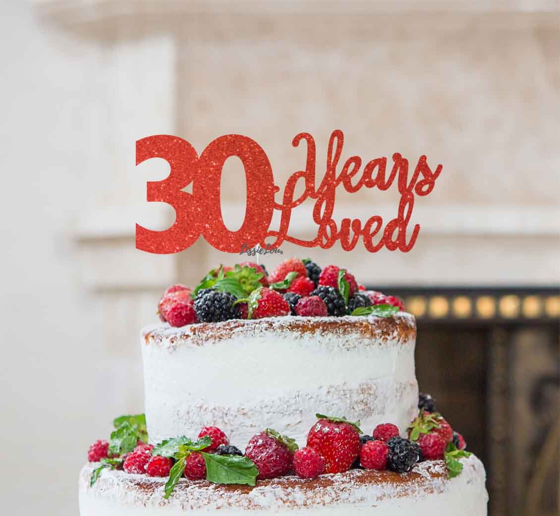 30 Years Loved Cake Topper 30th Birthday Glitter Card Red