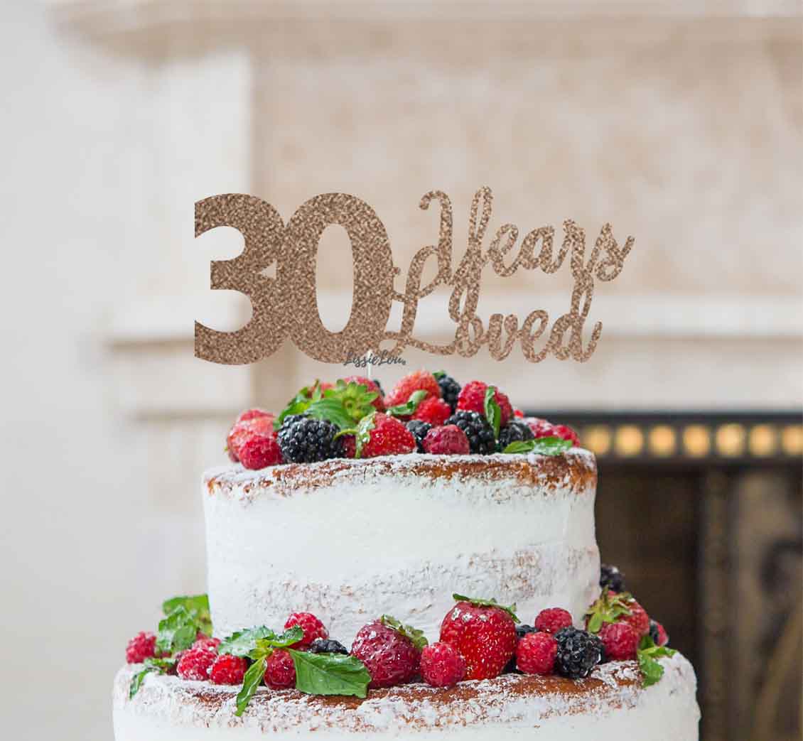 30 Years Loved Cake Topper 30th Birthday Glitter Card Rose Gold