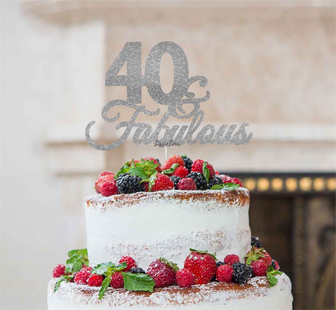 40 & Fabulous Cake Topper 40th Birthday Glitter Card Silver
