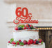 60 & Fabulous Cake Topper 60th Birthday Glitter Card Red