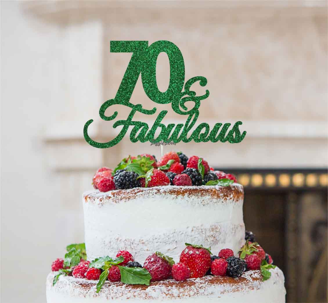 70 & Fabulous Cake Topper 70th Birthday Glitter Card Green