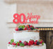 80 Years Loved Cake Topper 80th Birthday Glitter Card Light Pink