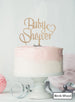 Baby Shower with Heart Cake Topper Premium 3mm Acrylic