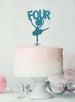 Ballerina Four 4th Birthday Cake Topper Glitter Card Light Blue