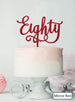 Eighty Swirly Font 80th Birthday Cake Topper Premium 3mm Acrylic Mirror Red