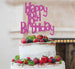 Happy 18th Birthday Cake Topper Glitter Card Hot Pink