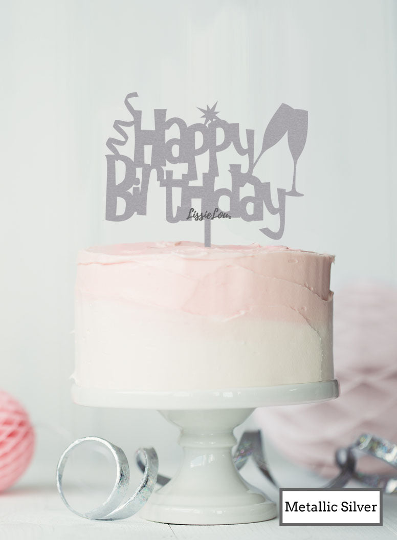 Happy Birthday Fun with Champagne Glasses Cake Topper Premium 3mm Acrylic Metallic Silver