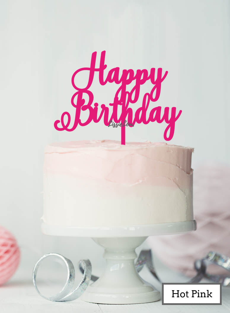 Happy Birthday Pretty Cake Topper Premium 3mm Acrylic Hot Pink
