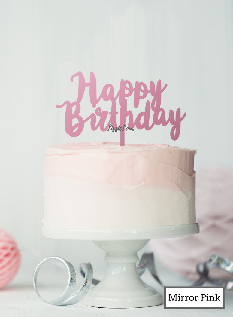 Happy Birthday Swirly Cake Topper Premium 3mm Acrylic Mirror Pink