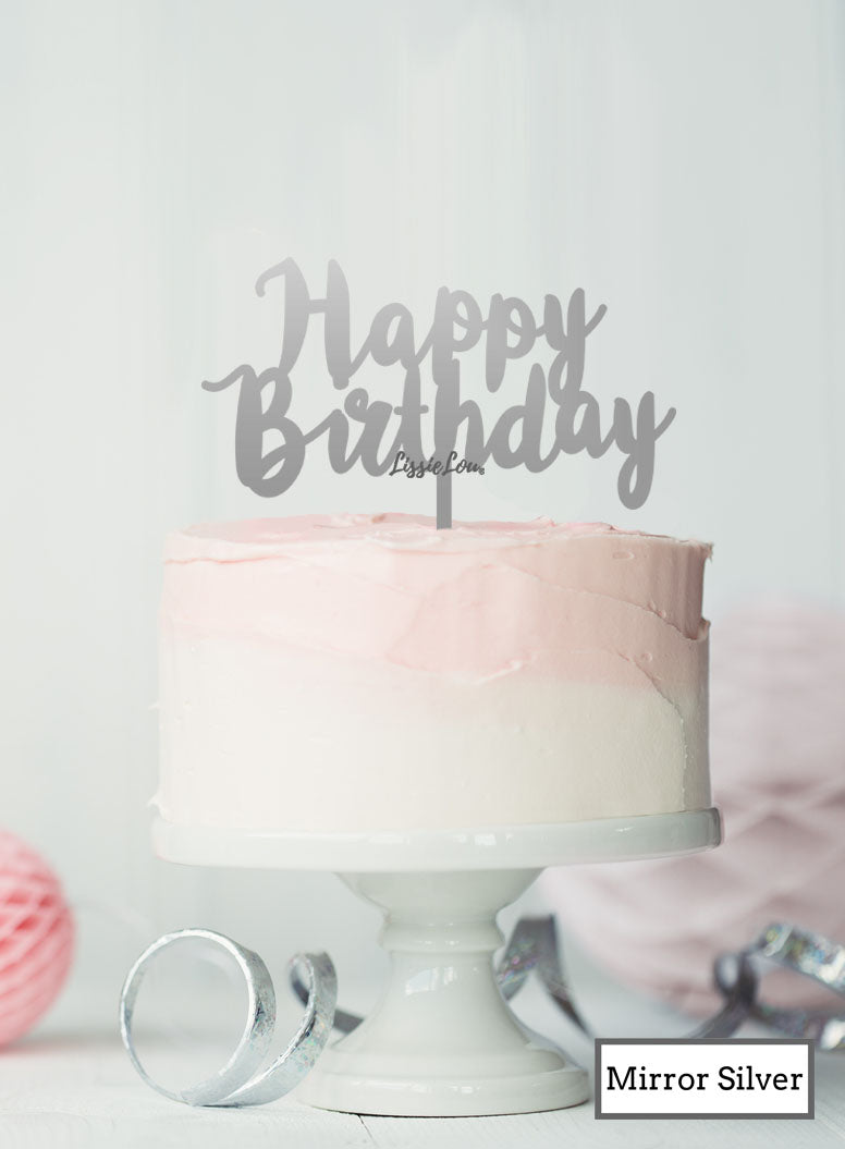 Happy Birthday Swirly Cake Topper Premium 3mm Acrylic Mirror Silver
