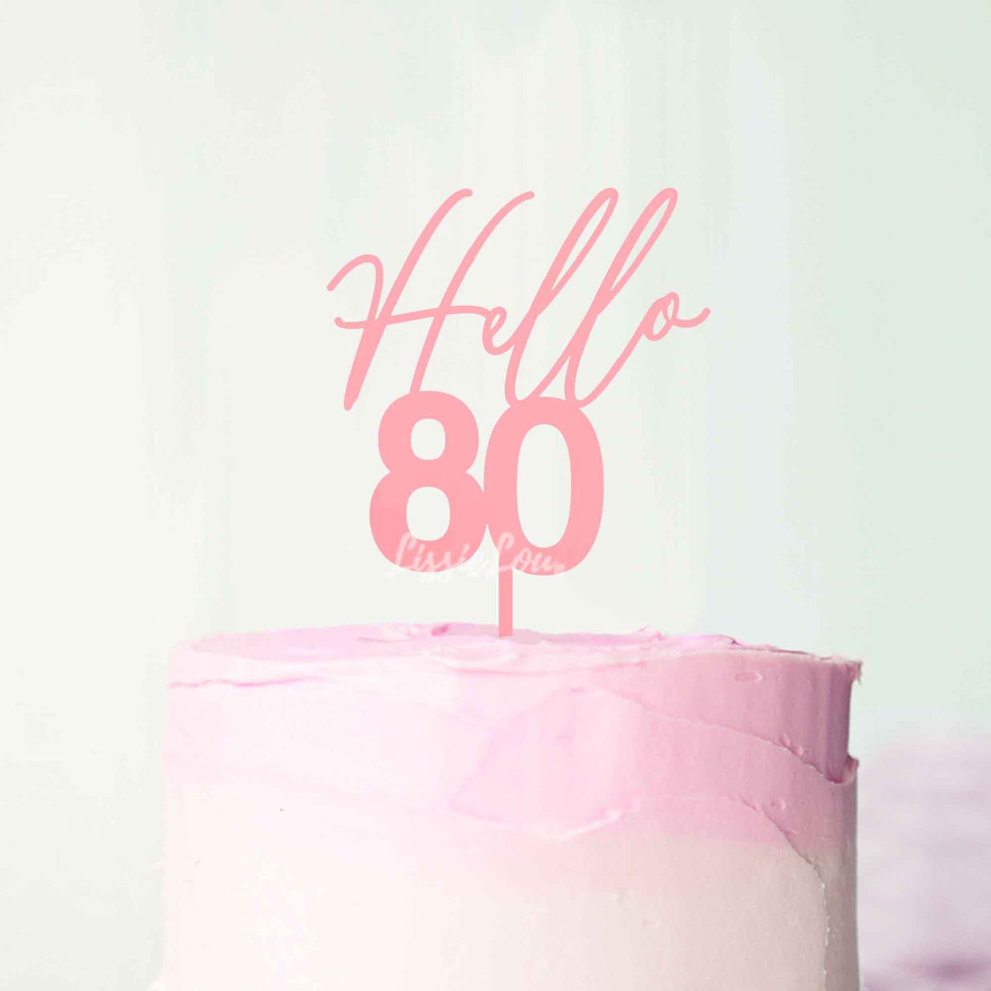 Hello 80 Frosted Pink Cake Topper