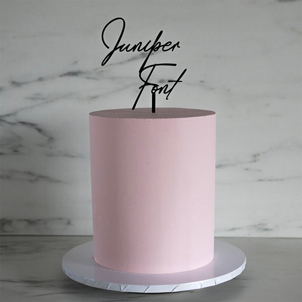 Juniper Font Custom Cake Topper or Cake Motif Premium 3mm Acrylic or Birch Wood