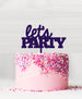 Let's Party Acrylic Cake Topper Purple