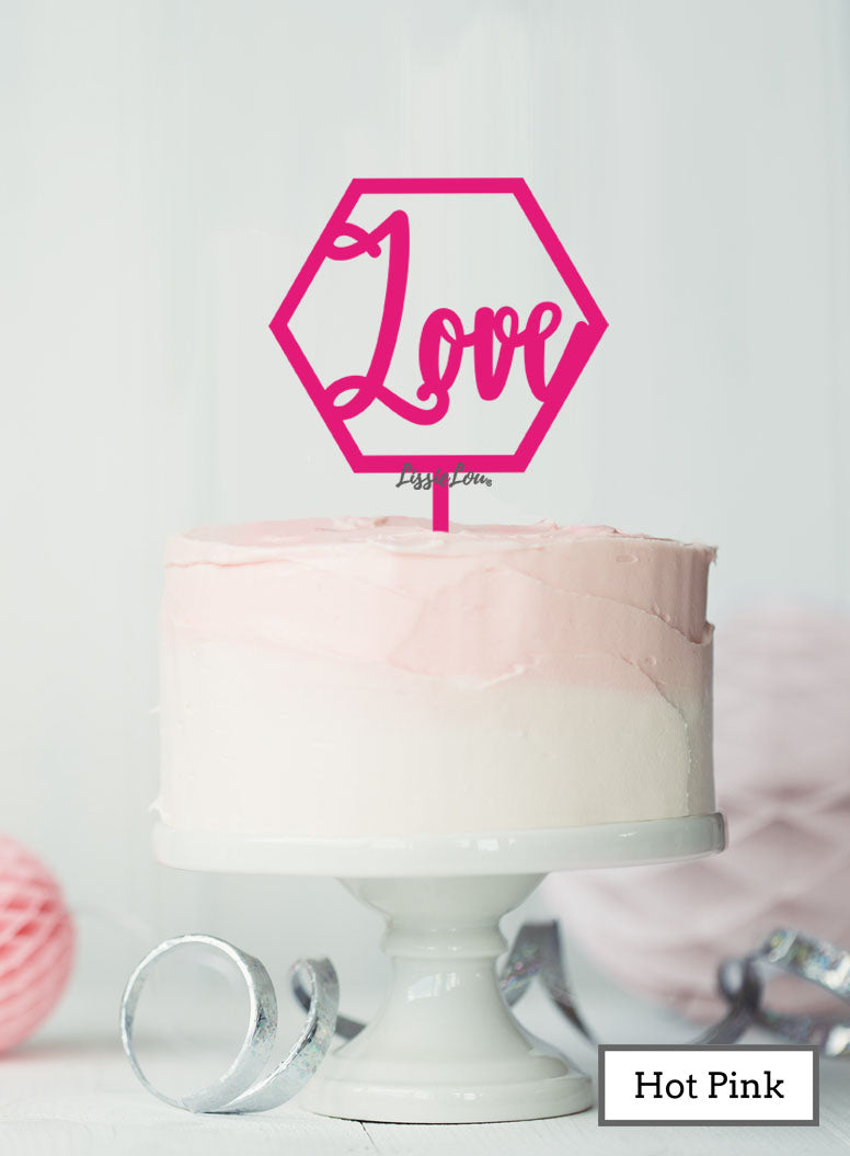 Love Hexagon Cake Topper Premium 3mm Acrylic Hot Pink