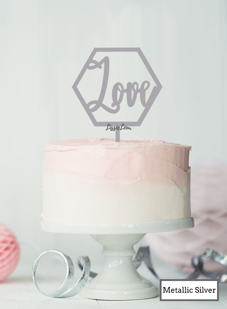 Love Hexagon Cake Topper Premium 3mm Acrylic Metallic Silver