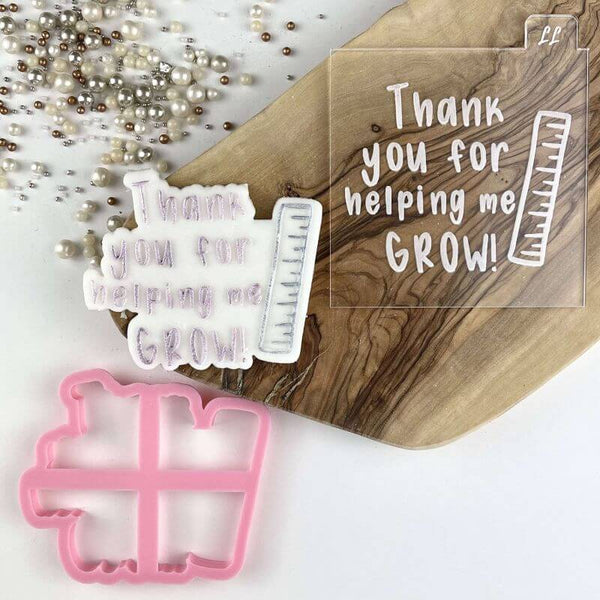 Thank you For Helping Me Grow Teacher Cookie Cutter and Embosser