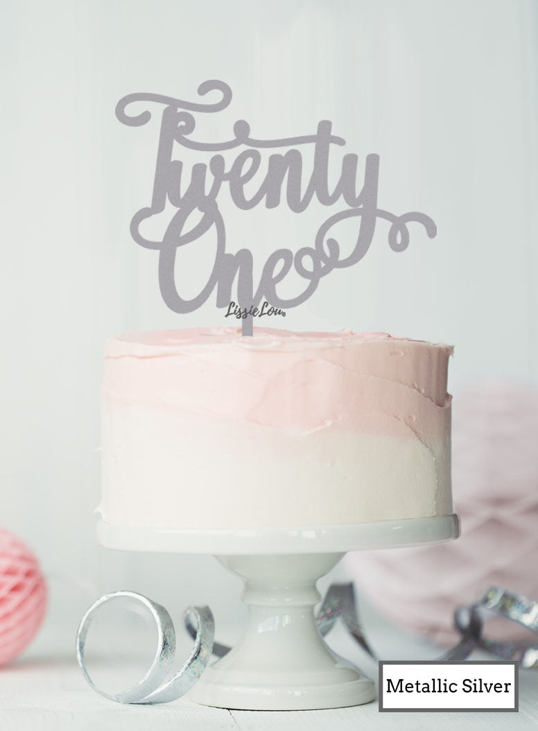 Twenty First Swirly Font 21st Birthday Cake Topper Premium 3mm Acrylic Metallic Silver