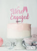 We're Engaged with Champagne Glass Cake Topper Premium 3mm Acrylic Mirror Pink