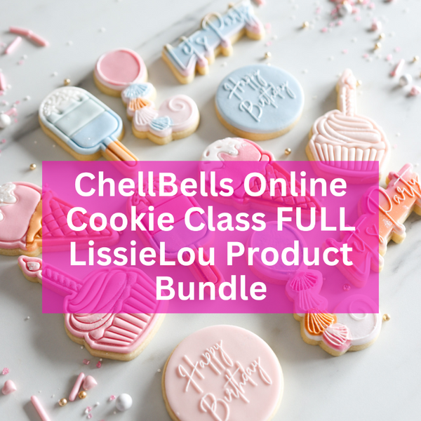 ChellBells Online Cookie Class FULL LissieLou Product Bundle