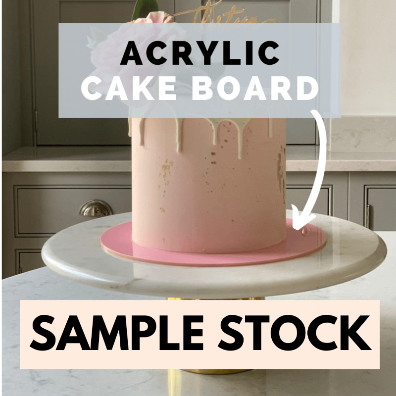 SAMPLE STOCK Cake Board 3mm Acrylic - Various Sizes and Colours