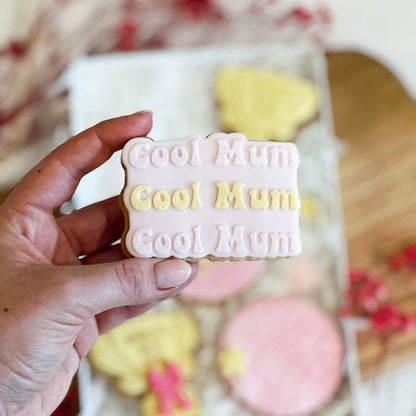 Cool Mum Mother's Day Cookie Cutter and Embosser