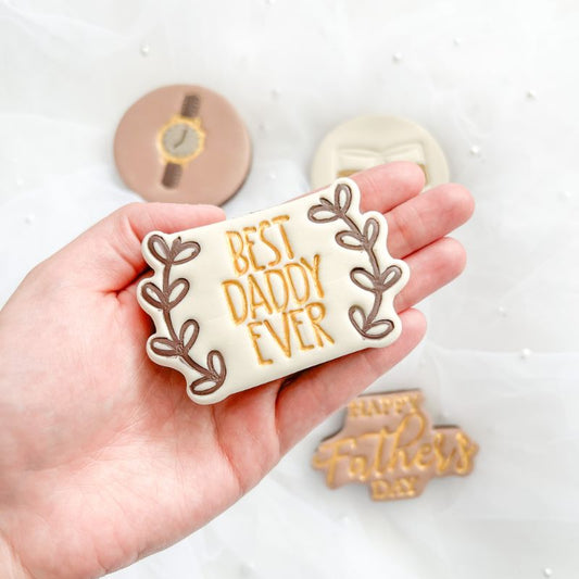 Best Daddy Ever Father's Day Cookie Cutter and Stamp