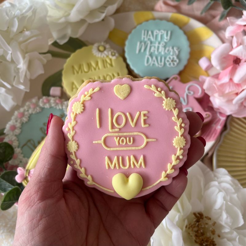 I Love You Mum Mother's Day Cookie Cutter and Embosser