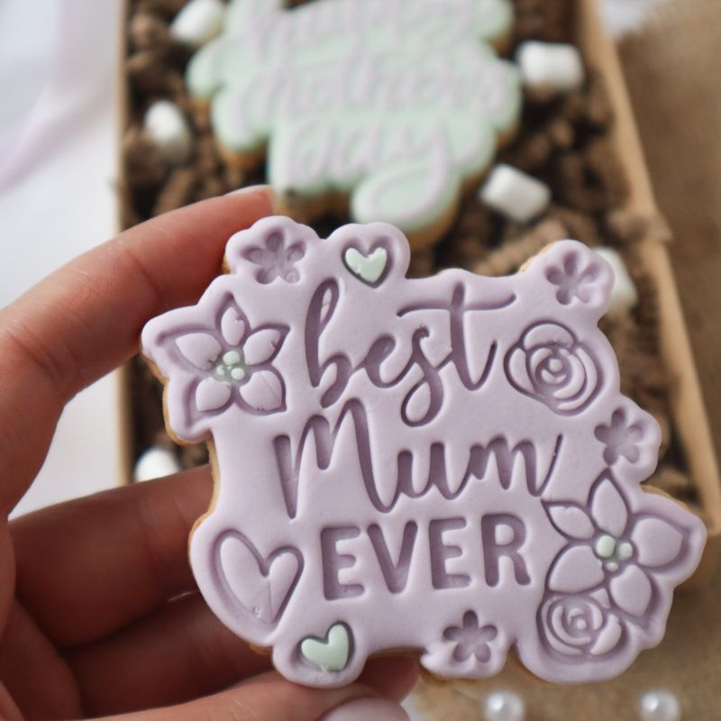 Best Mum Ever with Flowers Style 2 Mother's Day Cookie Cutter and Stamp