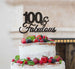 100 & Fabulous Cake Topper 100th Birthday Glitter Card Black