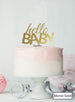 Hello BABY Baby Shower Cake Topper Premium 3mm Acrylic Mirror Gold