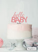 Hello BABY Baby Shower Cake Topper Premium 3mm Acrylic Raspberry