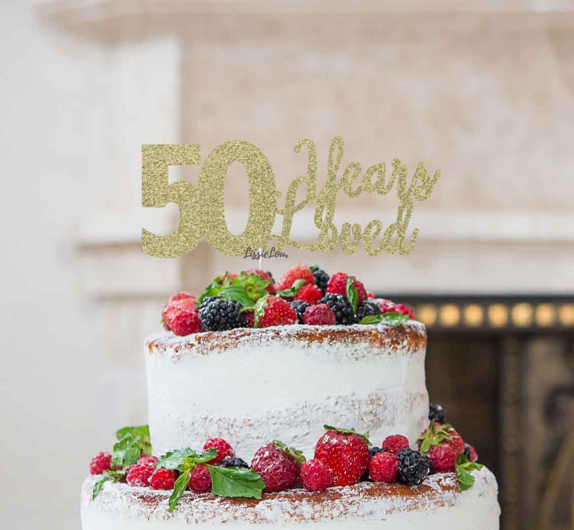 50 Years Loved Cake Topper 50th Birthday Glitter Card Gold