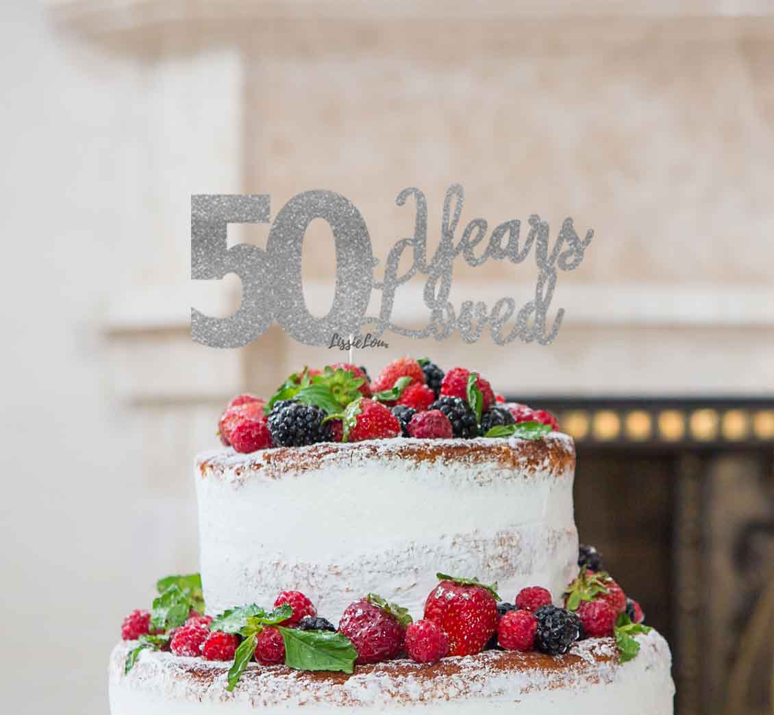 50 Years Loved Cake Topper 50th Birthday Glitter Card Silver