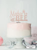 Mother to Bee Baby Shower Cake Topper Premium 3mm Acrylic Mirror Rose Gold