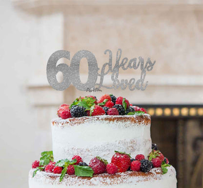 60 Years Loved Cake Topper 60th Birthday Glitter Card Silver