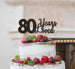80 Years Loved Cake Topper 80th Birthday Glitter Card Black
