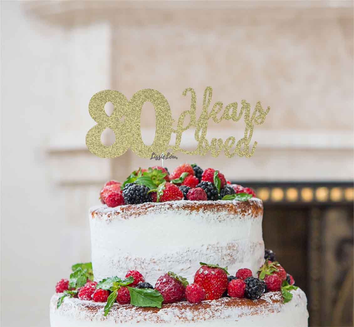 80 Years Loved Cake Topper 80th Birthday Glitter Card Gold