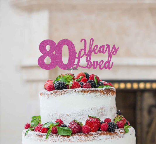 80 Years Loved Cake Topper 80th Birthday Glitter Card Hot Pink