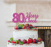 80 Years Loved Cake Topper 80th Birthday Glitter Card Hot Pink