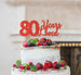 80 Years Loved Cake Topper 80th Birthday Glitter Card Red