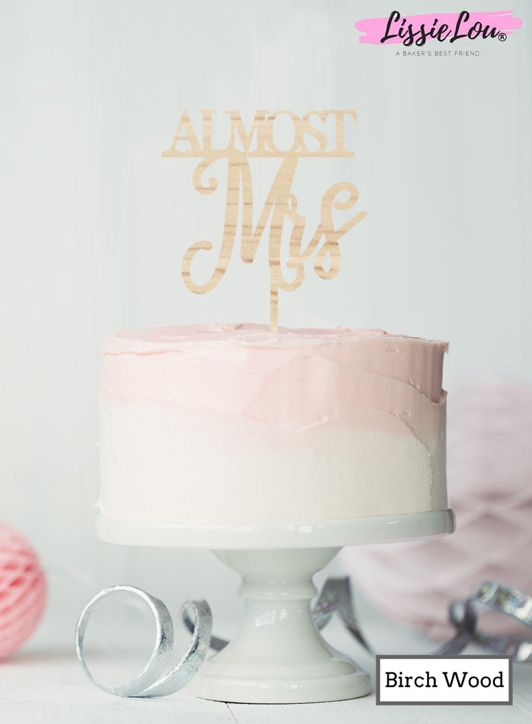 ALMOST Mrs Hen Party Cake Topper Premium 3mm Acrylic