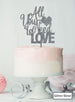 All You Need is Love Wedding Valentine's Cake Topper Premium 3mm Acrylic Glitter Silver