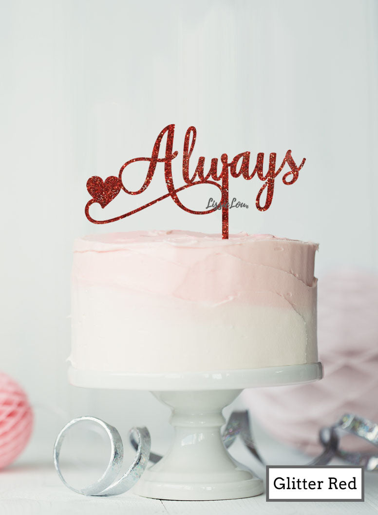 Always Wedding Valentine's Cake Topper Premium 3mm Acrylic Glitter Red