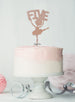 Ballerina Five 5th Birthday Cake Topper Glitter Card Rose Gold
