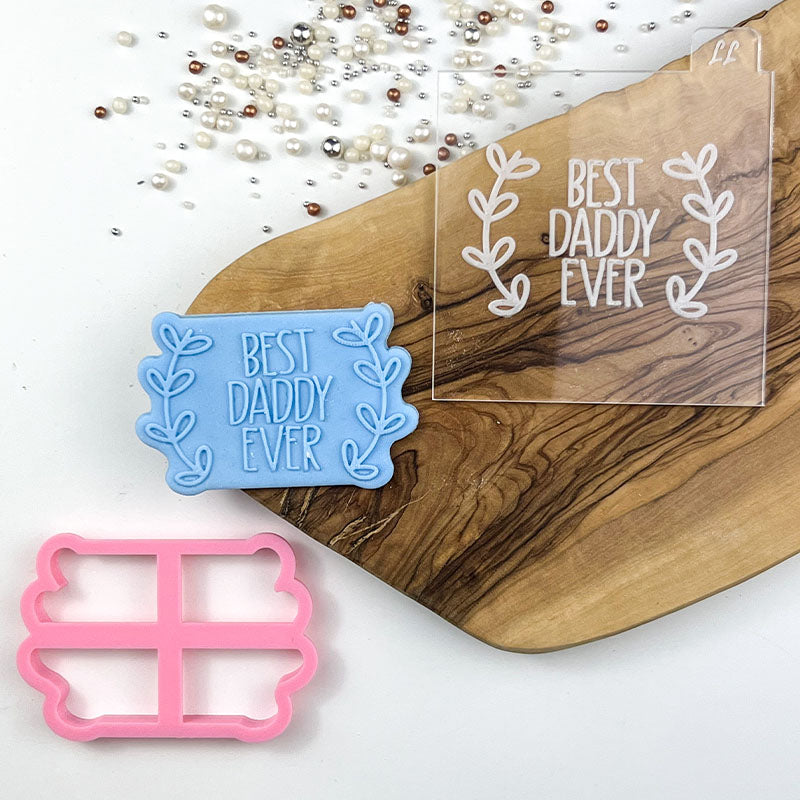 Best Daddy Ever Father's Day Cookie Cutter and Embosser