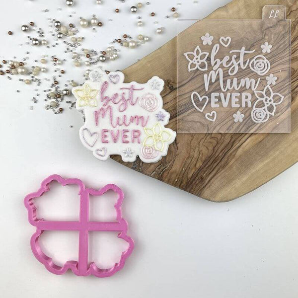 Best Mum Ever with Flowers Style 2 Mother's Day Cookie Cutter and Embosser