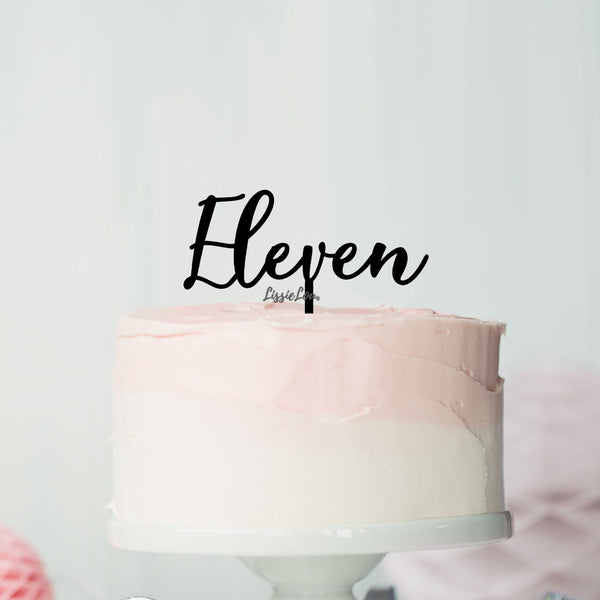 Number Eleven Birthday Cake Topper Eden Font Style in Premium 3mm Acrylic or Birch Wood