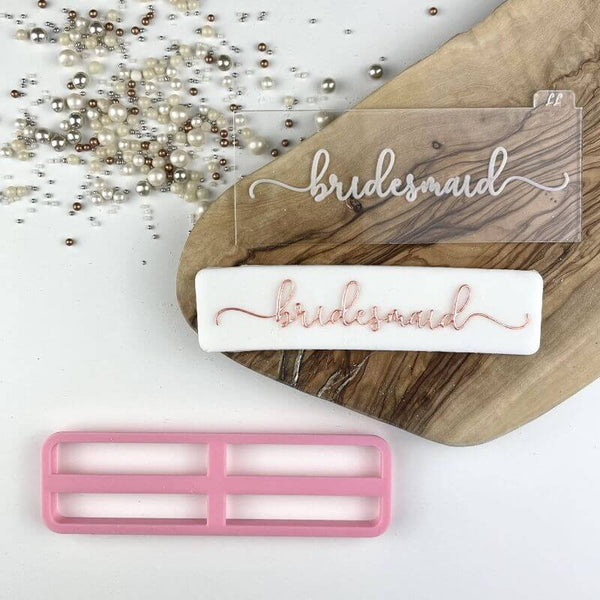Bridesmaid in Verity Font Bridal Party Cookie Cutter and Embosser