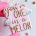 You're One In A Melon Valentine's Cookie Cutters and Embossers