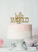 Hello World Baby Shower Cake Topper Premium 3mm Acrylic Glitter Gold